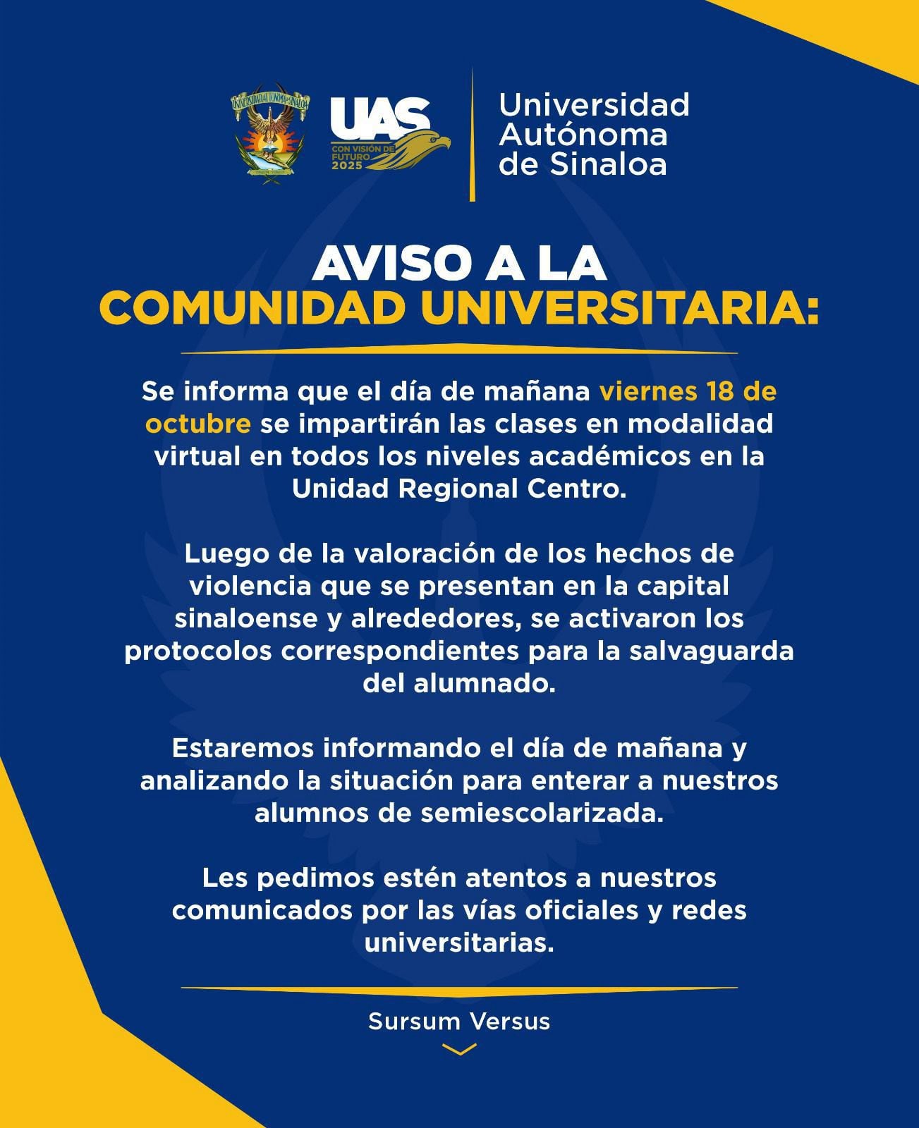 UAS cancela clases presenciales. (UAS)