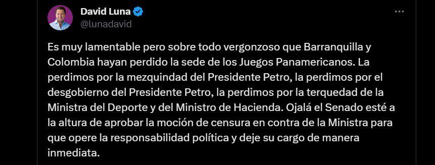 El senador David Luna pidió que se acelere la moción de censura a la ministra del Deporte, Astrid Rodríguez, tras perder los Juegos Panamericanos - crédito @lunadavid/X