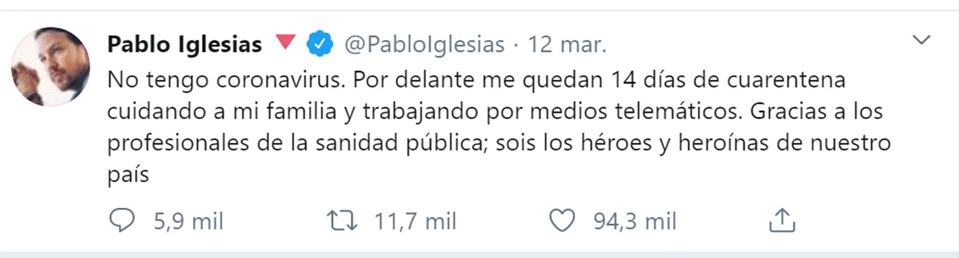 El 12 de marzo, hace dos días, Iglesias decía en Twitter que iba a hacer cuarentena
