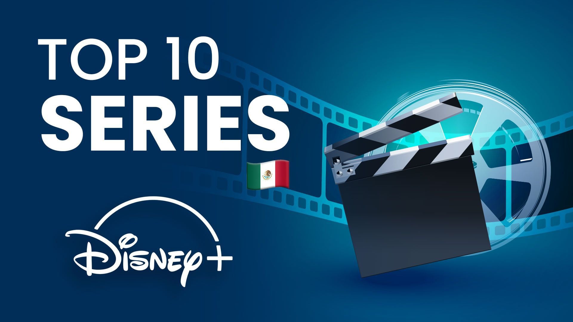 Ranking Disney+ en México: las series favoritas HOY
