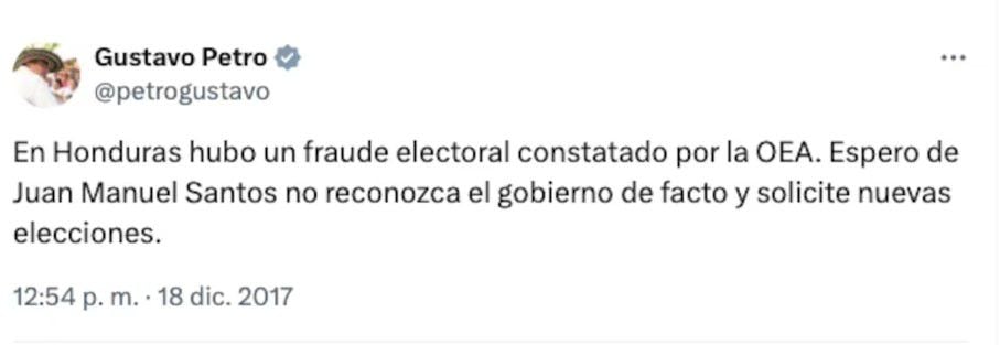 Mensaje original de Gustavo Petro tildando de fraude elecciones de Honduras en 2017 - crédito @petrogustavo/X