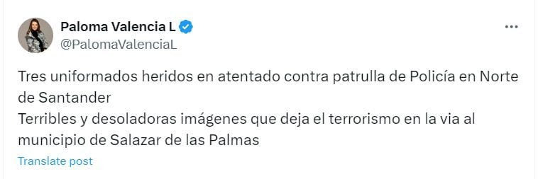 La senadora se solidarizó con los uniformados afectados del ataque explosivo - crédito @PalomaValenciaL/X