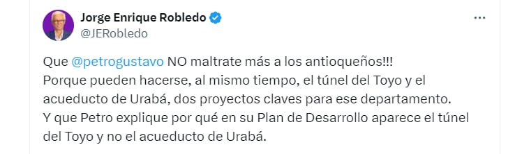 Jorge Enrique Robledo usó sus redes sociales para confrontar a Petro sobre políticas de infraestructura en Antioquia - crédito @JERobledo/X