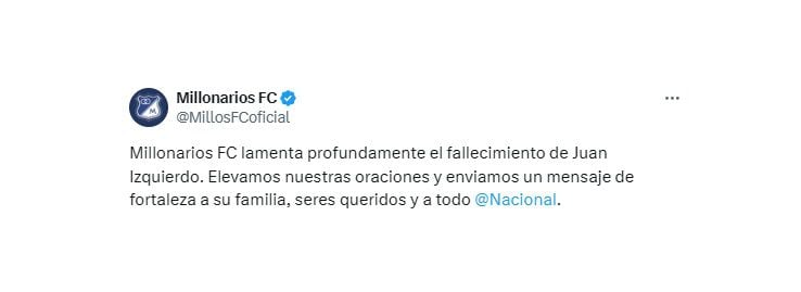 Mensajes de condolencia por la muerte del defensa uruguayo Juan Izquierdo. (Crédito: @MillosFCoficial / X)