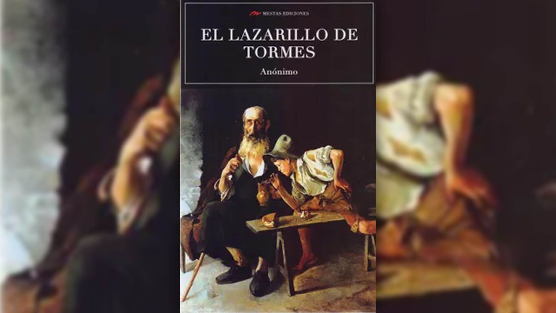 Nos mintieron en la escuela El verdadero origen del Lazarillo de