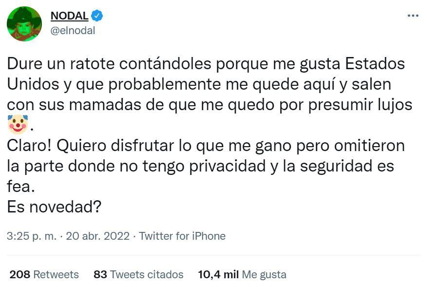 Nodal aseguró que sus comparaciones entre México y Estados Unidos eran para evidenciar los problemas que él vive, no para presumir sus lujos (Foto: captura de pantalla/Twitter)