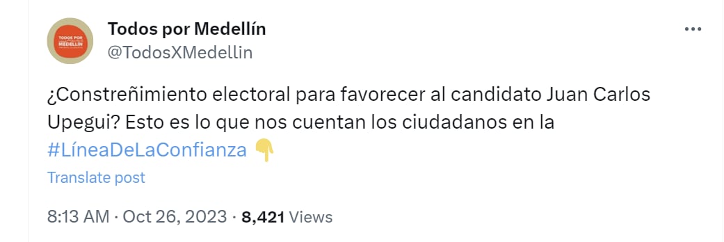 Veeduría Todos por Medellín denunció presunto constreñimiento electoral para favorecer al candidato a la alcaldía Juan Carlos Upegui - crédito @TodosXMedellin/X