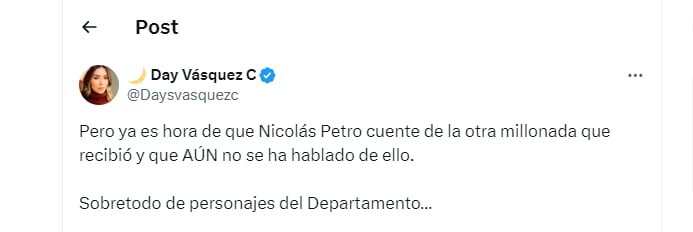 Day Vásquez, exesposa de Nicolás Petro, generó un nuevo revuelo en redes sociales tras una publicación en la que insinúa que aún hay información importante por revelar en torno a su exmarido - crédito @Daysvasquezc/X