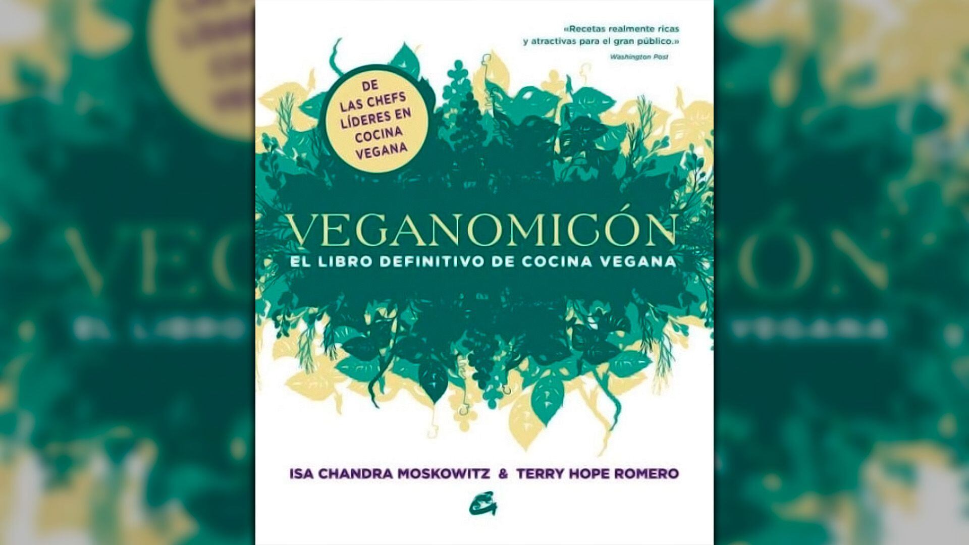 “Veganomicon” de Isa Chandra Moskowitz y Terry Hope Romero