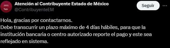 Los bancos pueden demorar hasta cuatro días para reflejar los pagos realizados ante el sistema del Estado de México (X/@ContribuyenteEM)