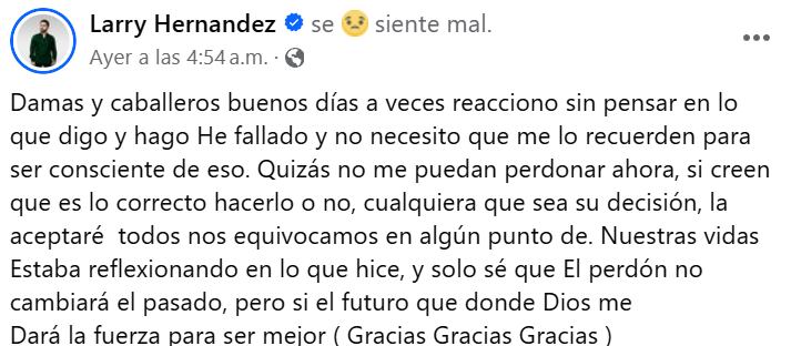 El cantante de regional mexicano, Larry Hernández, pidió disculpas en sus redes sociales por su comportamiento violento con un miembro de su staff durante su último concierto