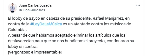 Juan Carlos Losada explicó que el presidente de Sayco estuvo detrás de que no se discutiera el proyecto de ley - crédito @JuanKarloslos/X