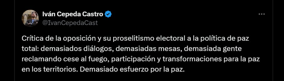 El senador defendió la política de Paz Total tras críticas de la oposición - crédito @IvanCepedaCast/X