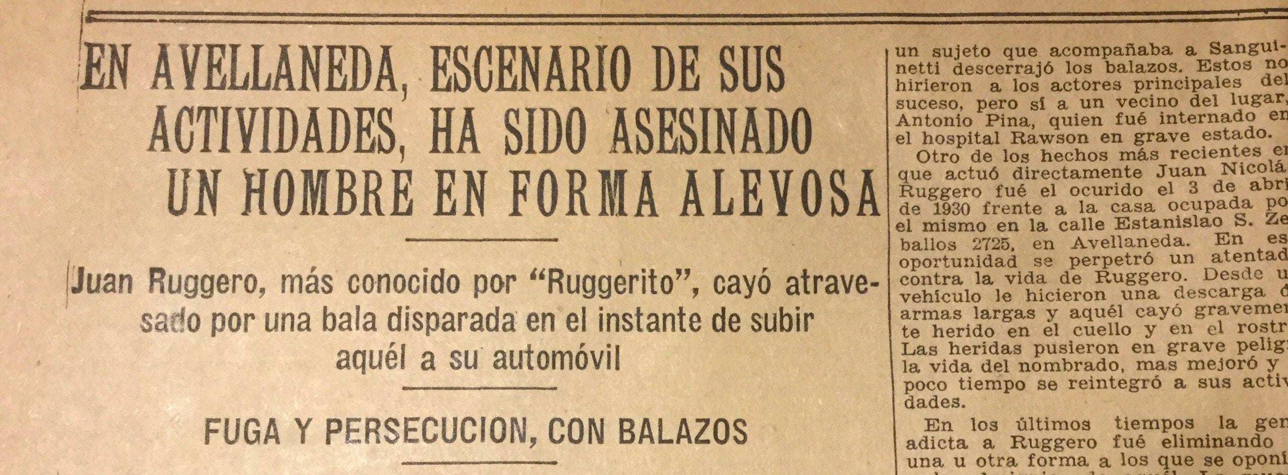 Lo mataron a los 38 años. Su asesinato tuvo amplia repercusión en los diarios