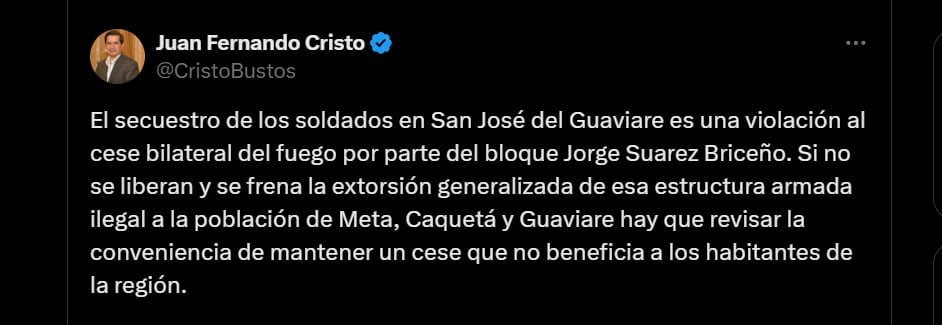 Juan Fernando Cristo sugiere hacer a un lado cese al fuego con disidencias Farc tras secuestro de soldados en San José del Guaviare - crédito X