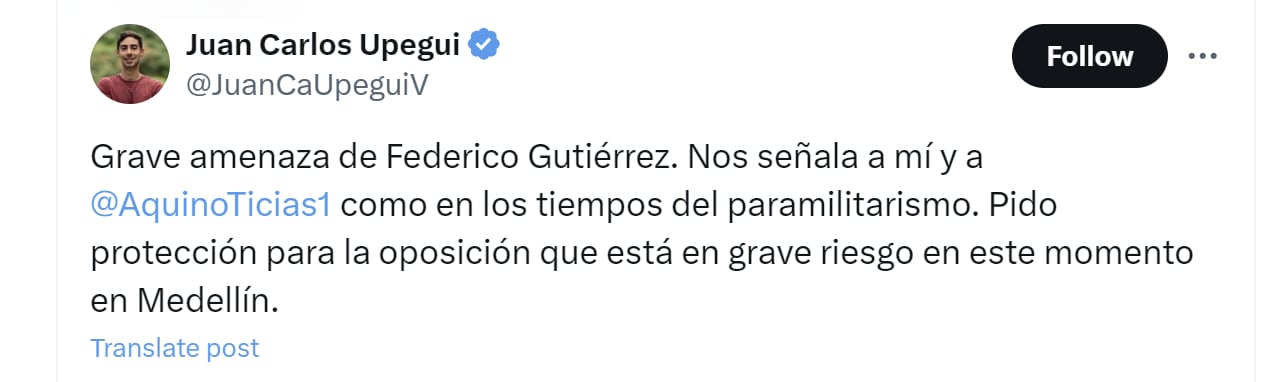 Juan Carlos Upegui criticó señalamientos de Federico Gutiérrez en su contra - crédito @JuanCaUpeguiV/X