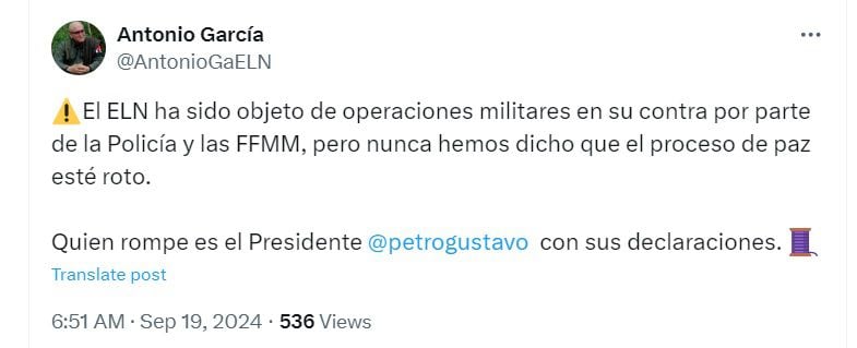 El comandante del ELN aseguró que, pese a la reactivación de las operaciones militares, mantienen su postura de diálogos de paz con el Gobierno Petro - crédito @AntonioGaELN/X