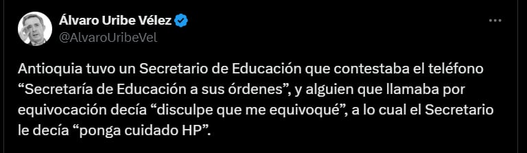 Álvaro Uribe mencionó anécdota a propósito del nombramiento de Daniel Rojas en el Ministerio de Educación - crédito @AlvaroUribeVel/X