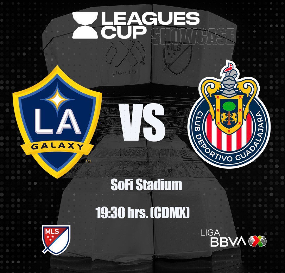 LA Galaxy, LAFC, Chivas and Club América Headline Leagues Cup