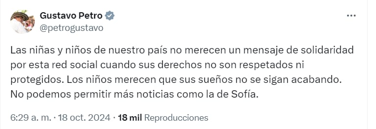 Con el caso de Sofía Delgado, el presidente aseguró que no se pueden permitir más casos como el de la menor de 12 años - crédito @petrogustavo/X