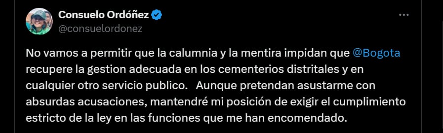 La funcionaria aseguró que defenderá la gestión adecuada de los cementerios en Bogotá - crédito @consuelordonez/X