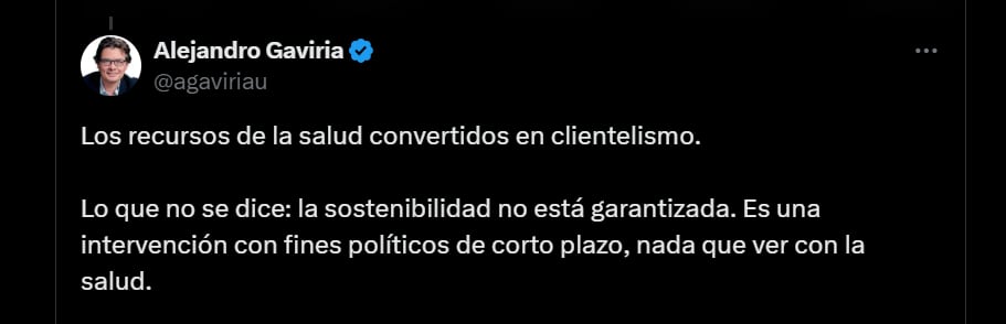 El exministro de Salud aseguró que lo que está haciendo el Gobierno nacional con los recursos de la salud tiene una intención con "fines políticos a corto plazo" - crédito @agaviriau/X