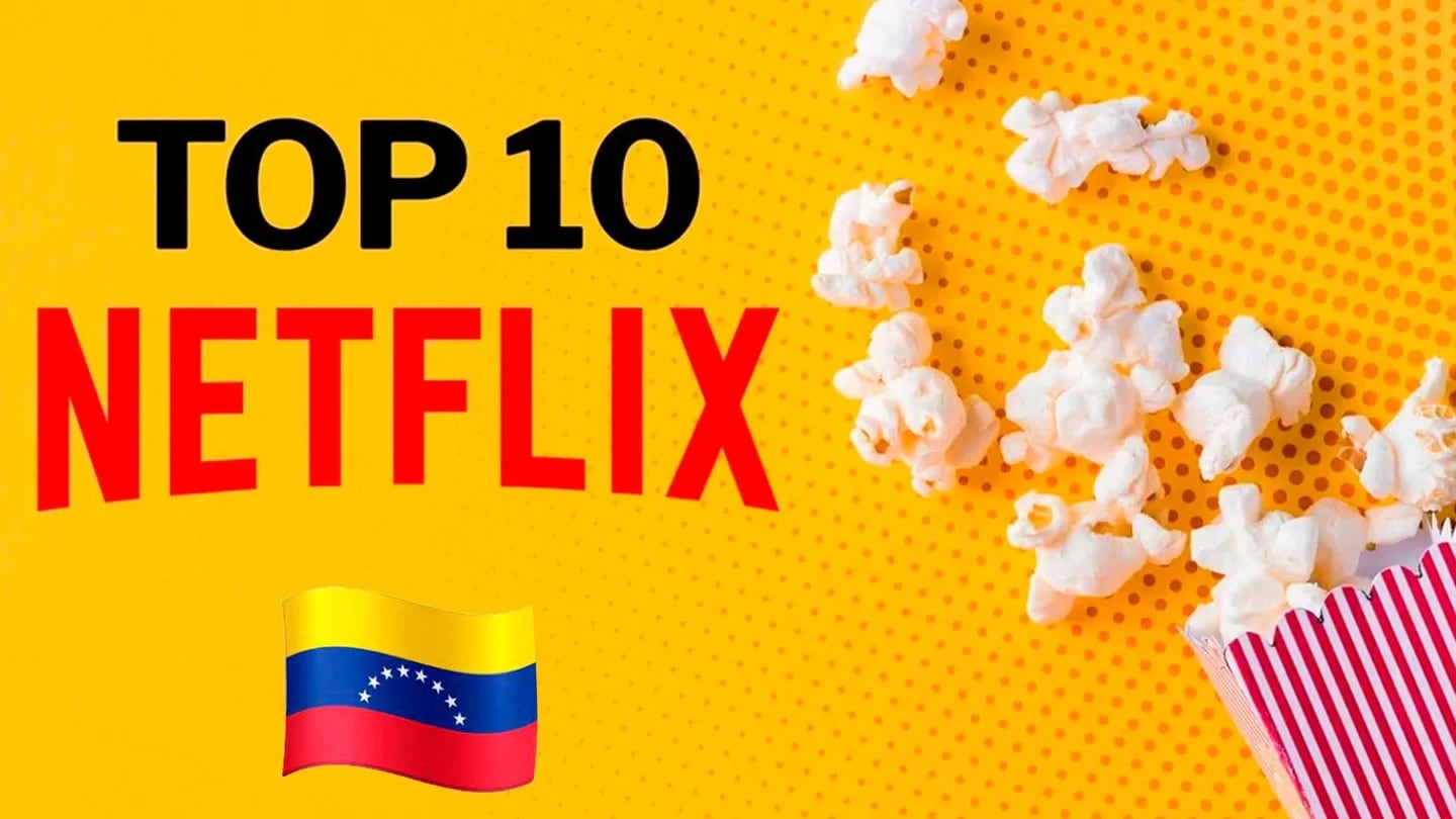 Las películas favoritas del público en Netflix Venezuela Infobae