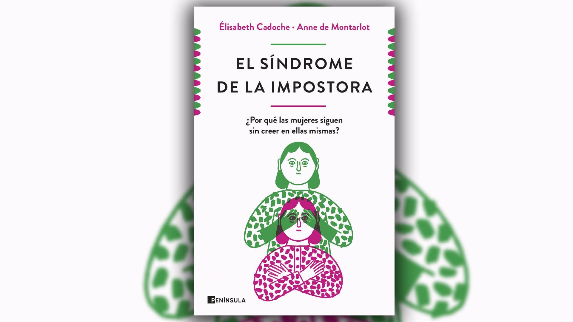 Libro El Síndrome De La Impostora - Elisabeth Cadoche Y Anne De Montarlot