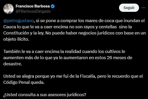 Francisco Barbosa señaló que la propuesta aumentará la producción de estupefacientes en el país @FBarbosaDelgado/X