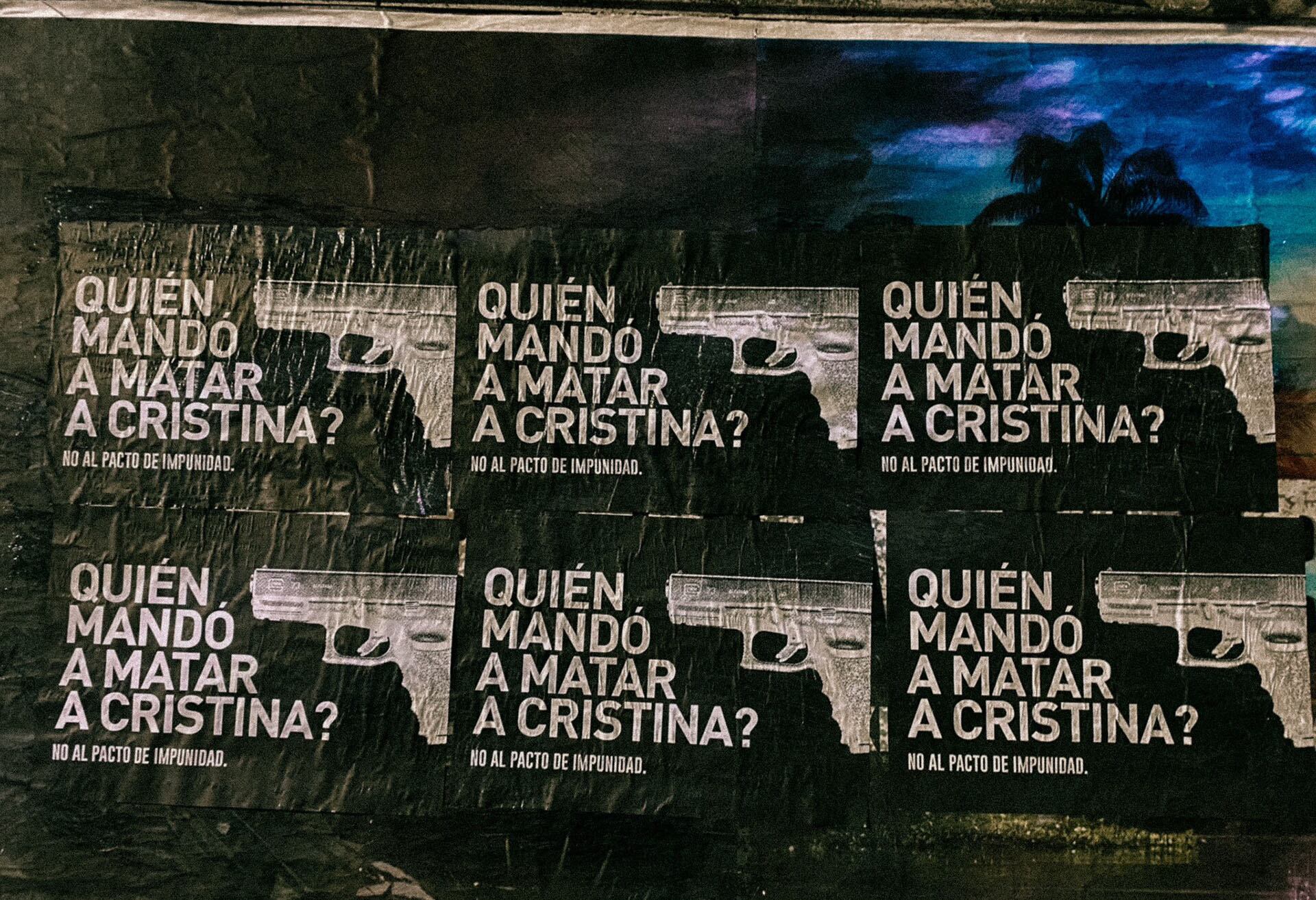 Afiches y pintadas Quien mando a matar a Cristina