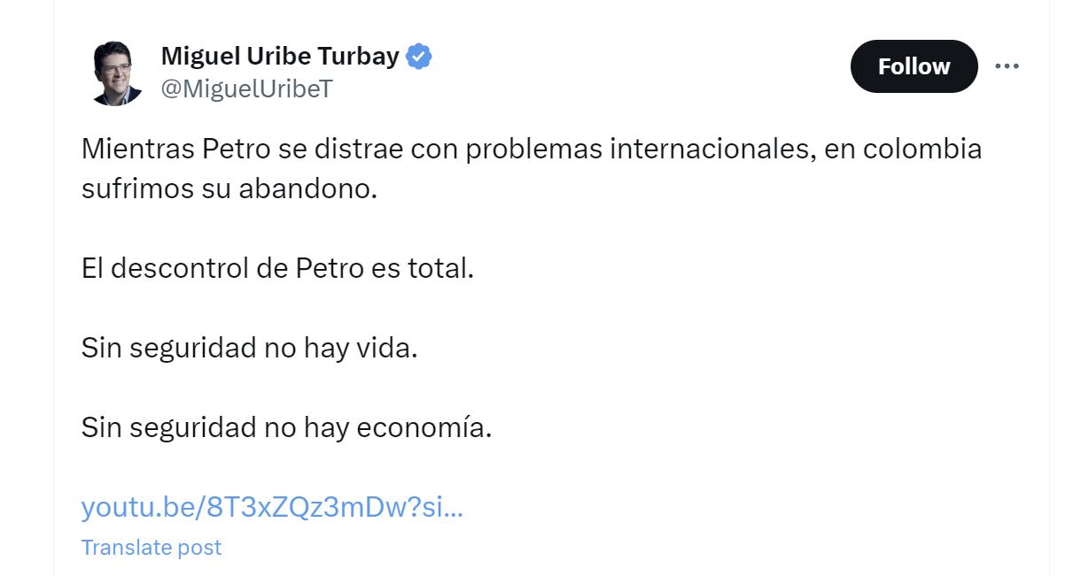 Miguel Uribe aseguró que Gustavo Petro se distrae con problemas internacionales - crédito @MiguelUribeT/X