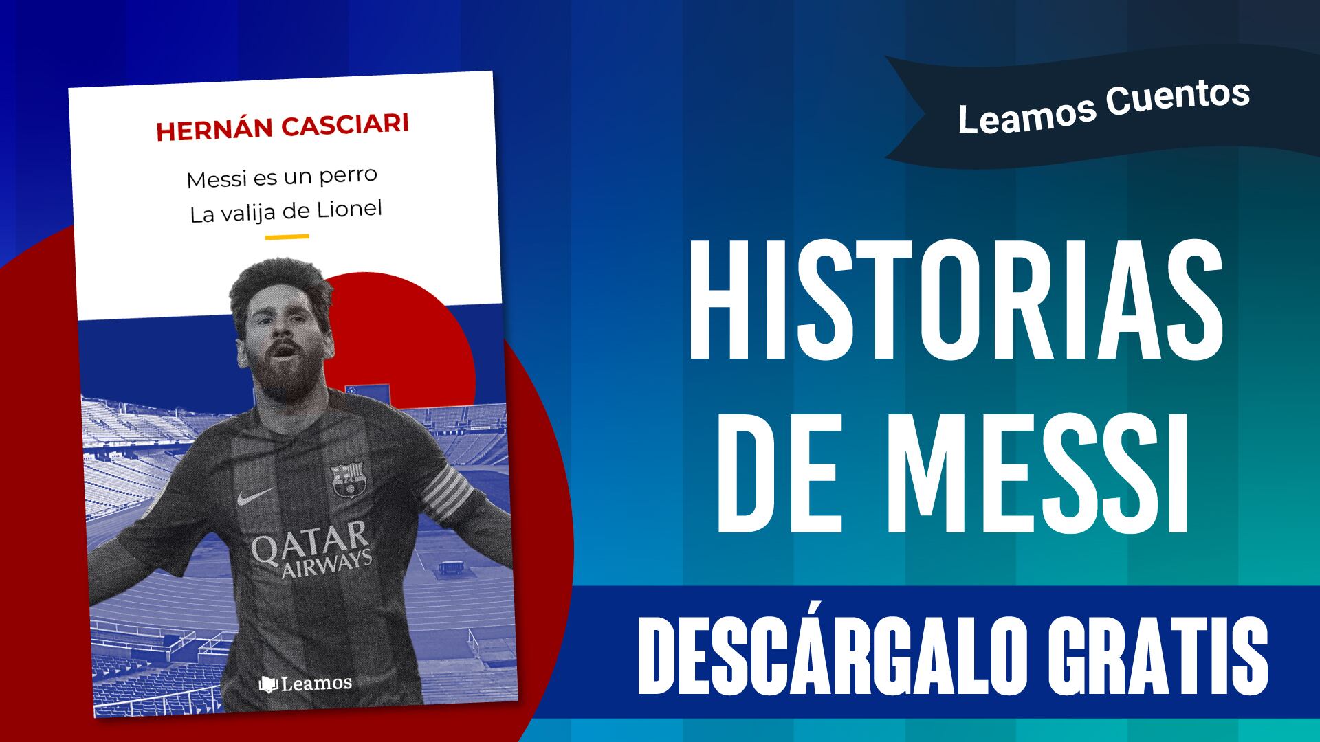 Hernán Casciari Historias de Messi