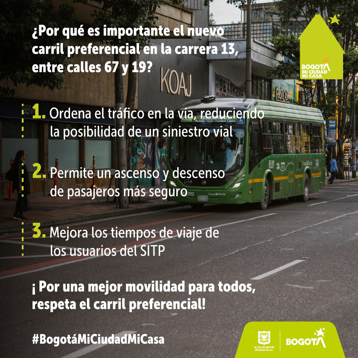 La alcaldía  explicó la importancia del carril presencial en esta zona de la ciudad