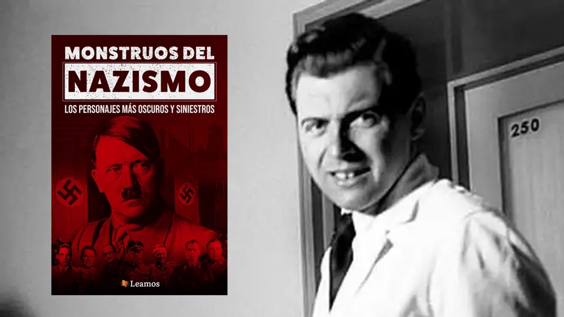 Monstruos del nazismo ﻿Josef Mengele