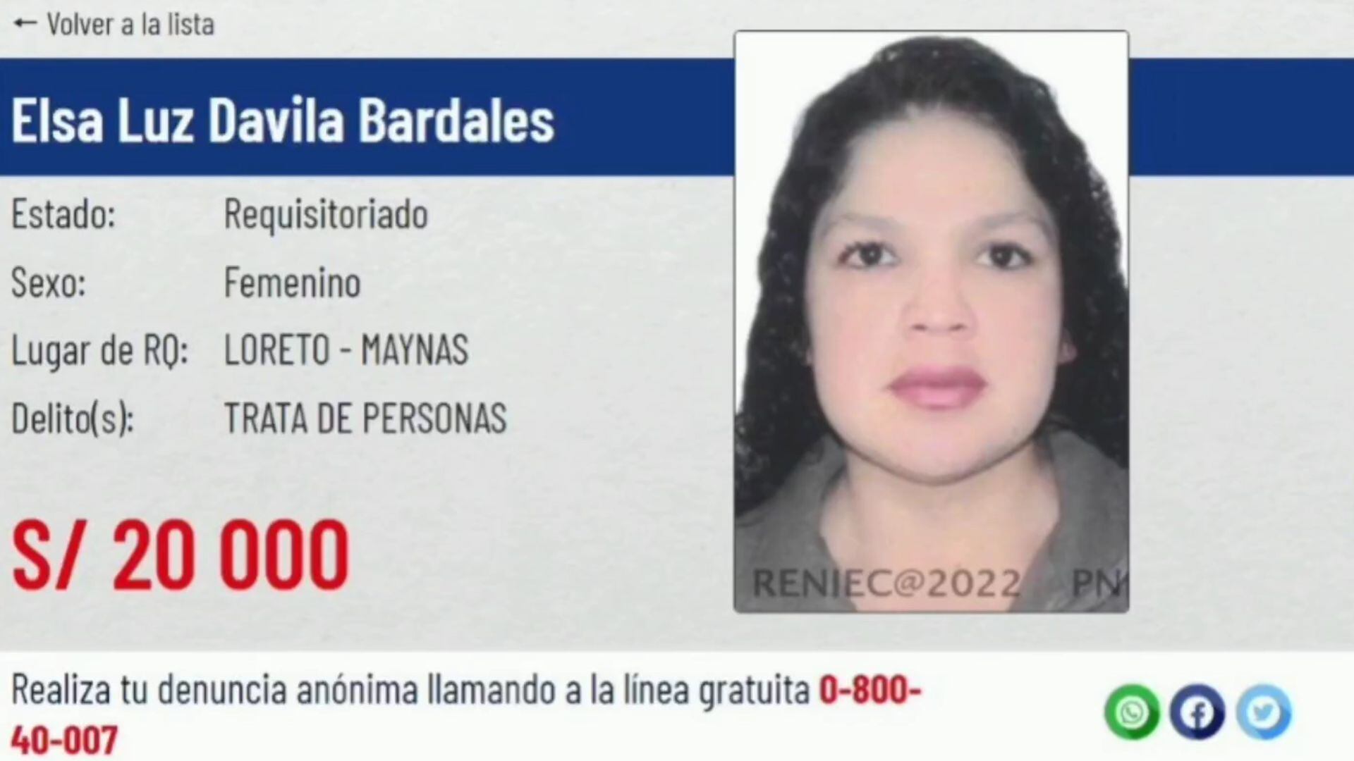 Elsa Luz Dávila Bardales, alias 'La reina del Tambo', era una requisitoriada de alta peligrosidad.