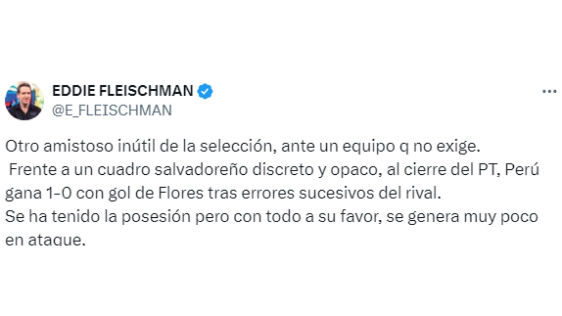 Eddie Fleischman cuestionó a la selección peruana, pese a triunfo ante El Salvador.