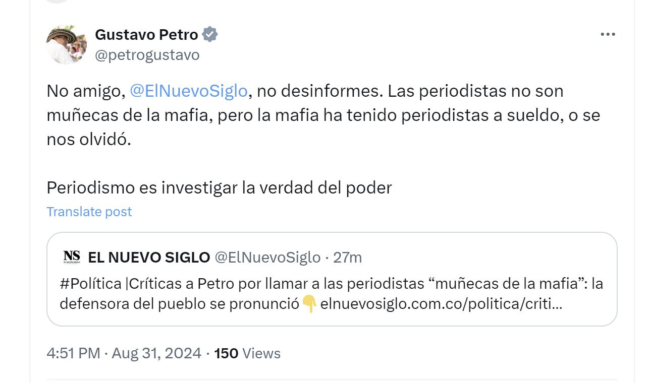 Gustavo Petro aseguró que es equivocado afirmar que haya catalogado a las periodistas como "muñecas de la mafia" - crédito @petrogustavo/X