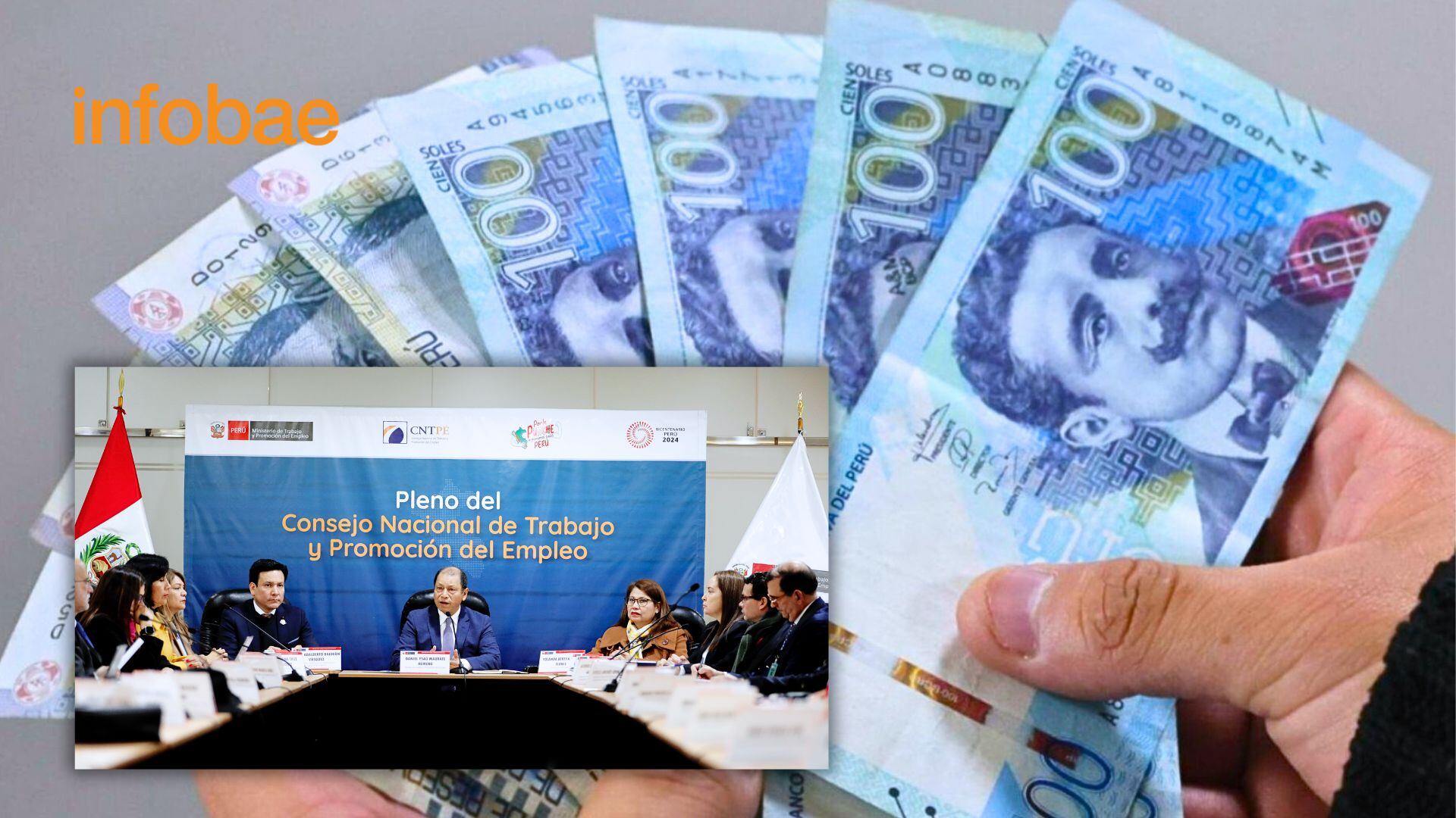 mano con billetes de 100 soles y foto del Consejo Naciona de Trabajo