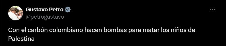 Pronunciamiento del presidente Gustavo Petro sobre exportación de carbón a Israel - crédito @petrogustavo/X