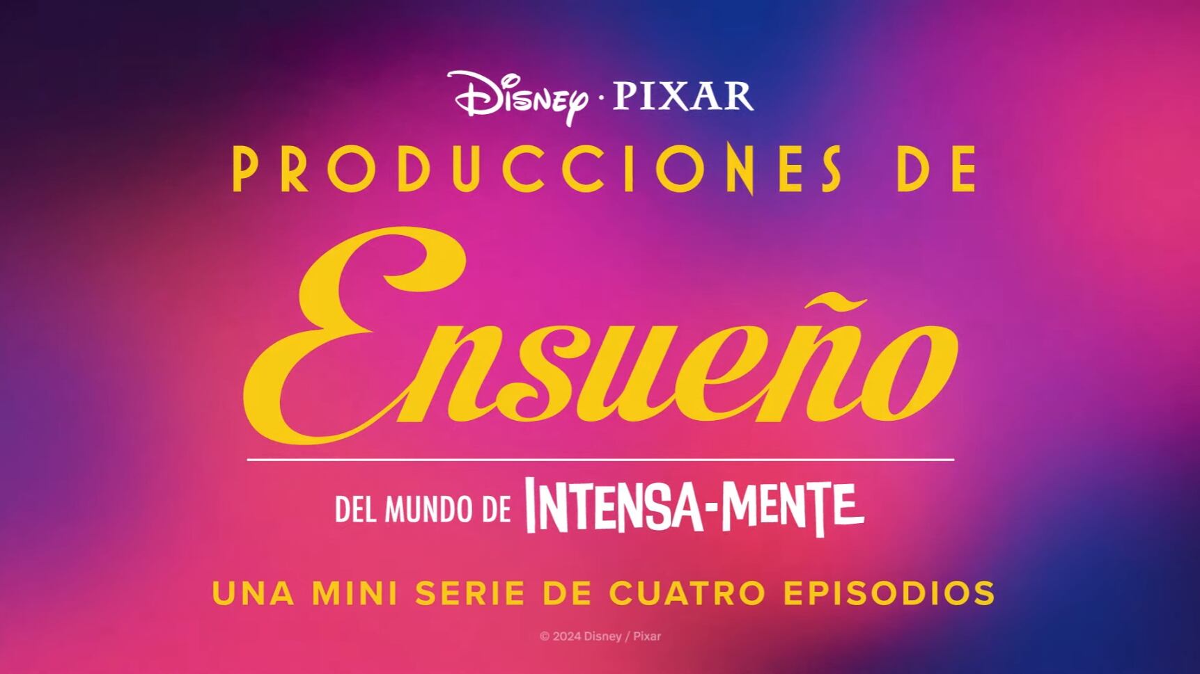 Intensamente - Producciones de ensueño