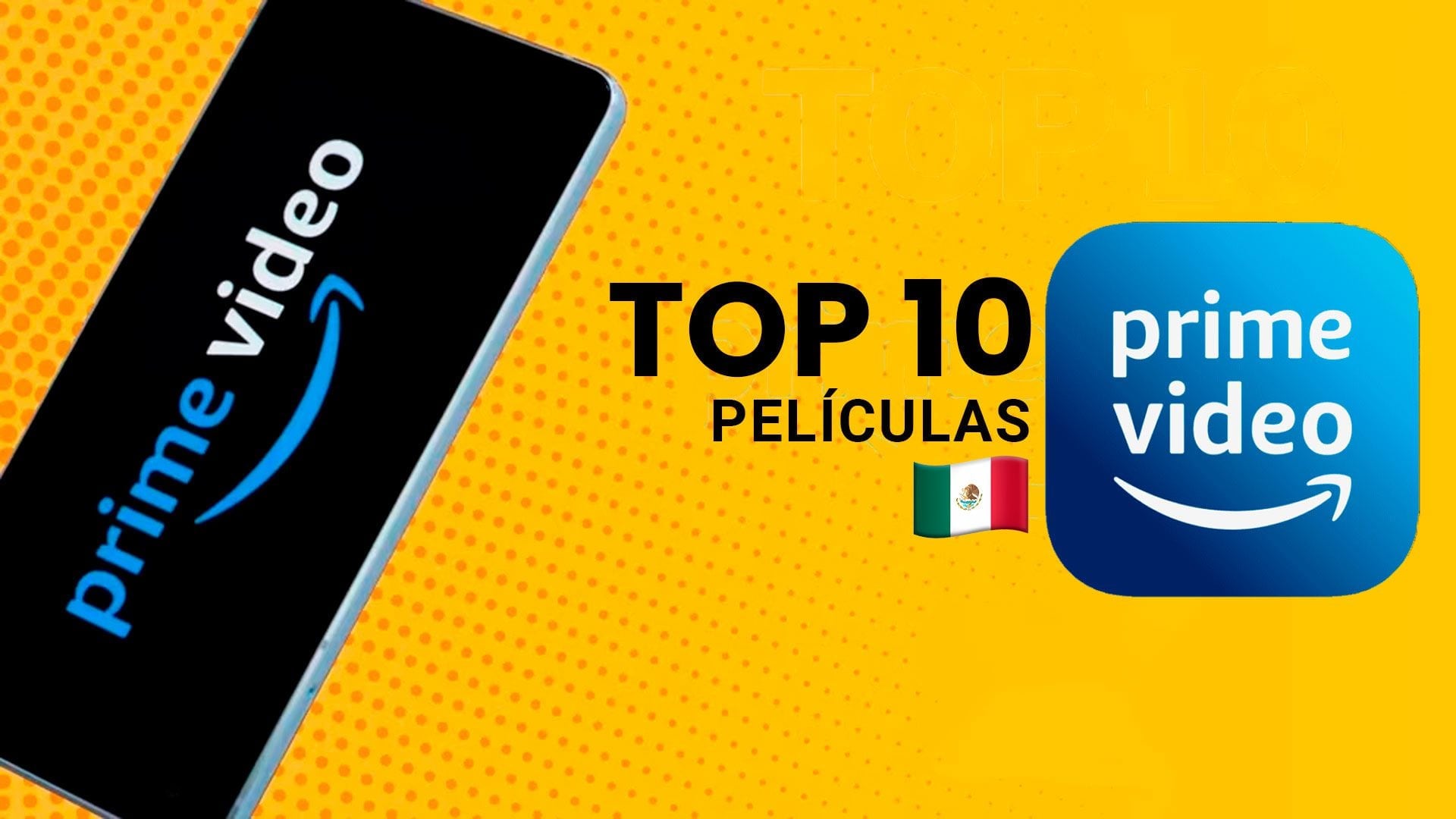 Top de películas imprescindibles para ver HOY en Prime Video México