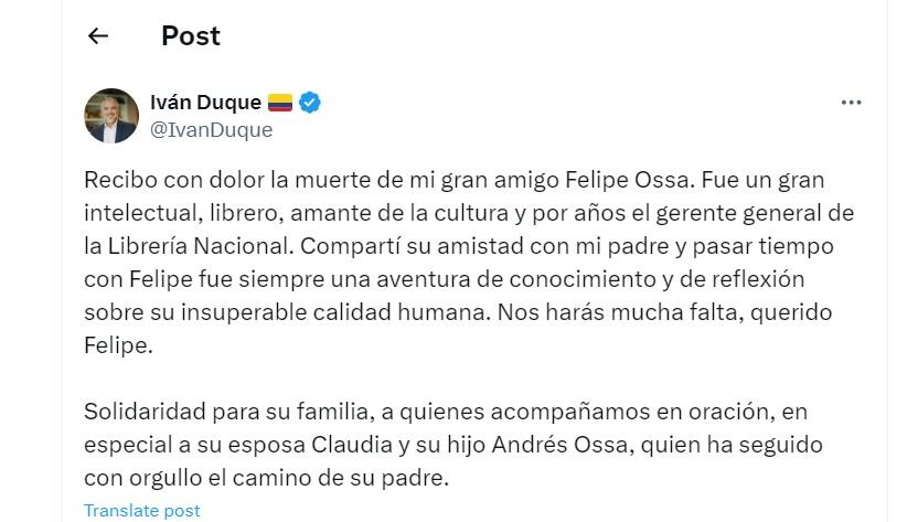 Iván Duque lamentó el fallecimiento de Felipe Ossa y lo calificó como "un gran intelectual" - crédito @IvanDuque