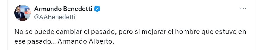 Armando Benedetti y su sorprendente mensaje en X - crédito @AABenedetti/X