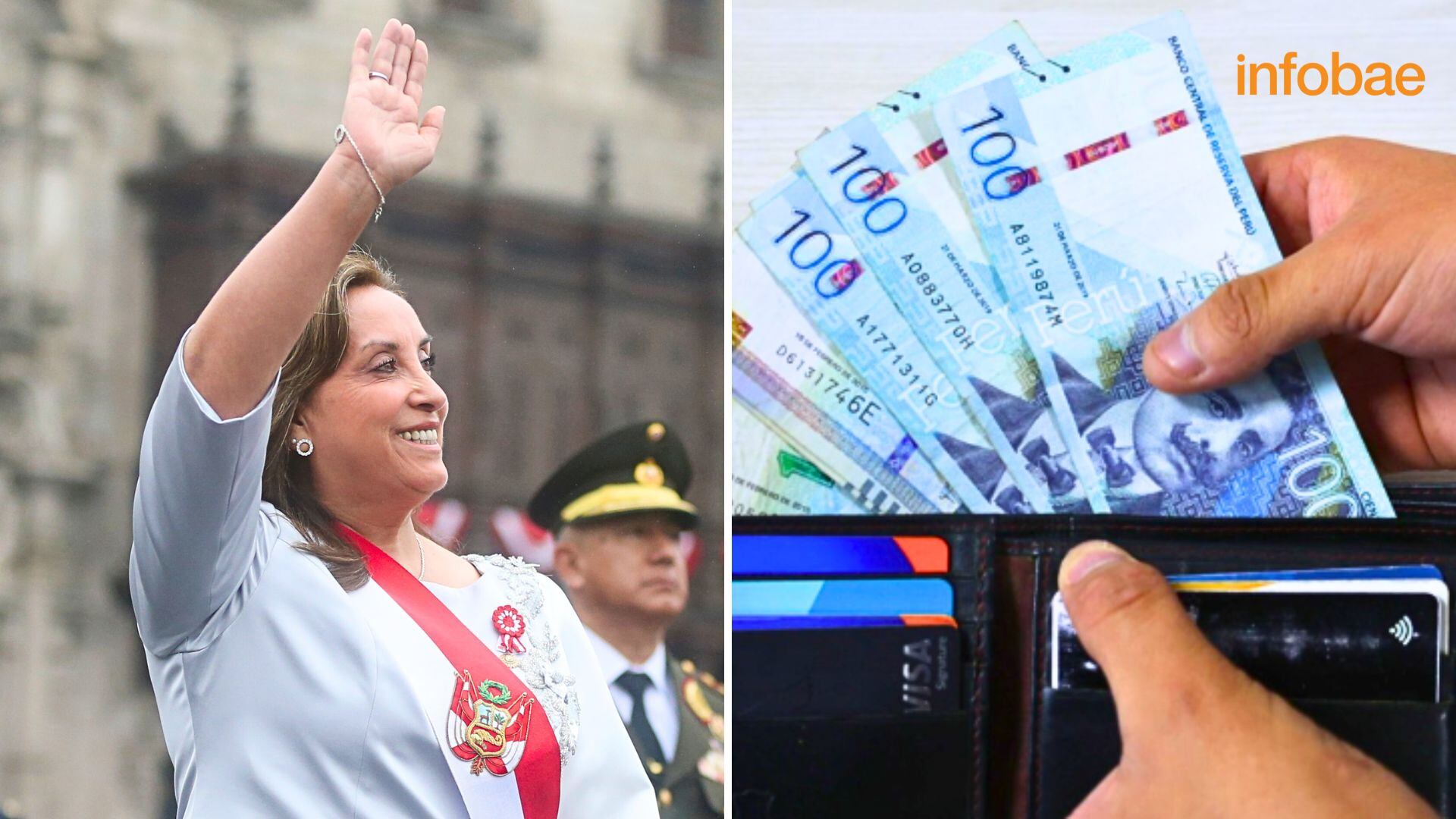 imagen de Dina Boluarte saludando y sonriendo, y imagen de mano metiendo billetes de 100 soles a billetera