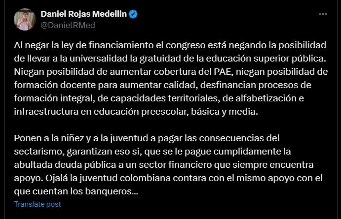 Daniel Rojas explicó que la negativa afectaría varias áreas críticas de la educación pública - crédito @DanielRMed/X