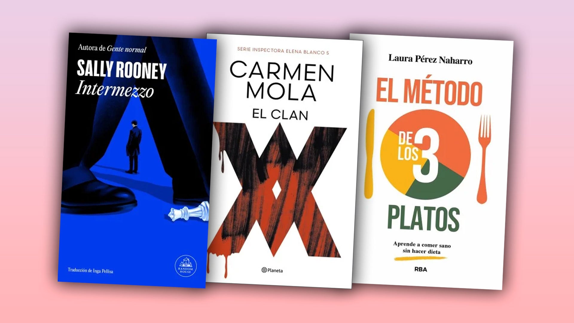 Qué leer esta semana: Sally Rooney, Carmen Mola y cómo comer sano sin dietas restrictivas