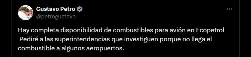 Presidente Gustavo Petro sobre situación de los combustibles de las aeronaves en el territorio nacional - crédito @petrogustavo/X