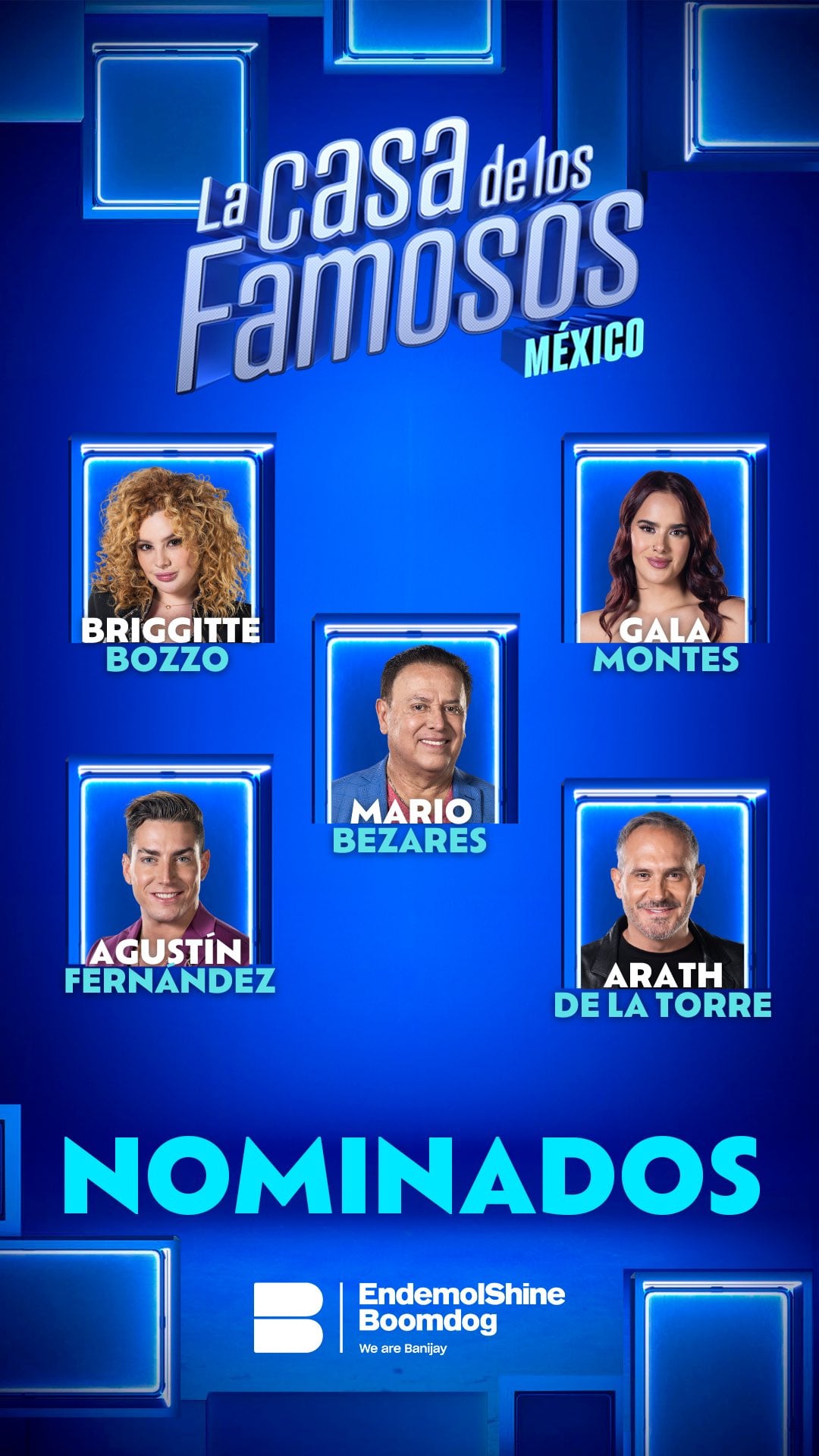 Placa de nominados de la semifinal de La Casa de los Famosos México 2.