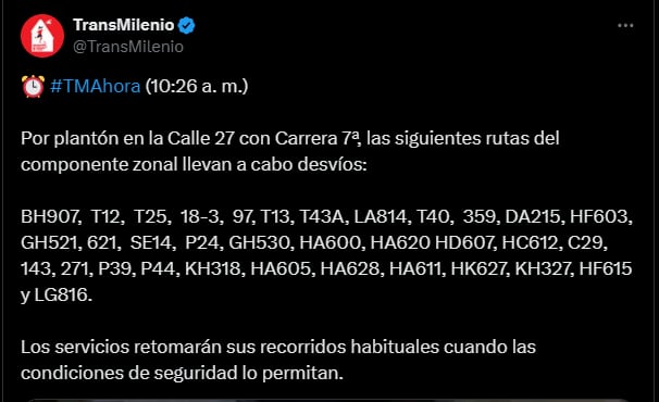 El sistema masivo de transporte de la capital colombiana, notifica que se presentan desvíos en sus rutas operativas - crédito @TransMilenio / X