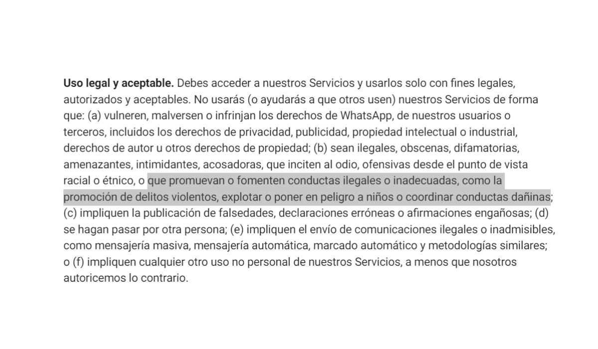 En los usos aceptables de WhatsApp no se menciona específicamente la pedofilia como motivo de suspensión pero sí contenido dañino hacia niños.  (WhatsApp)